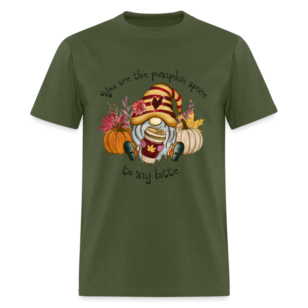 You Are The Pumpkin Spice To My Latte T-Shirt