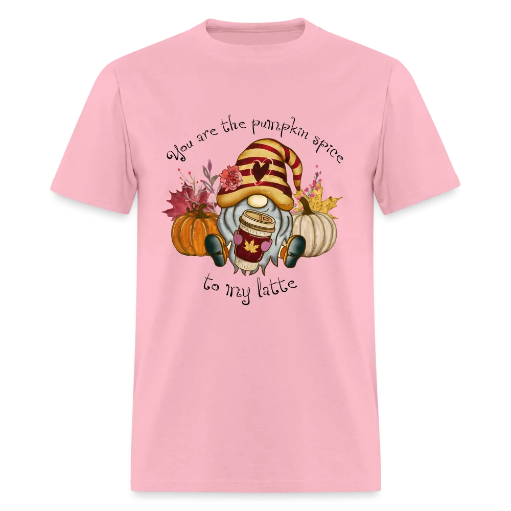 You Are The Pumpkin Spice To My Latte T-Shirt