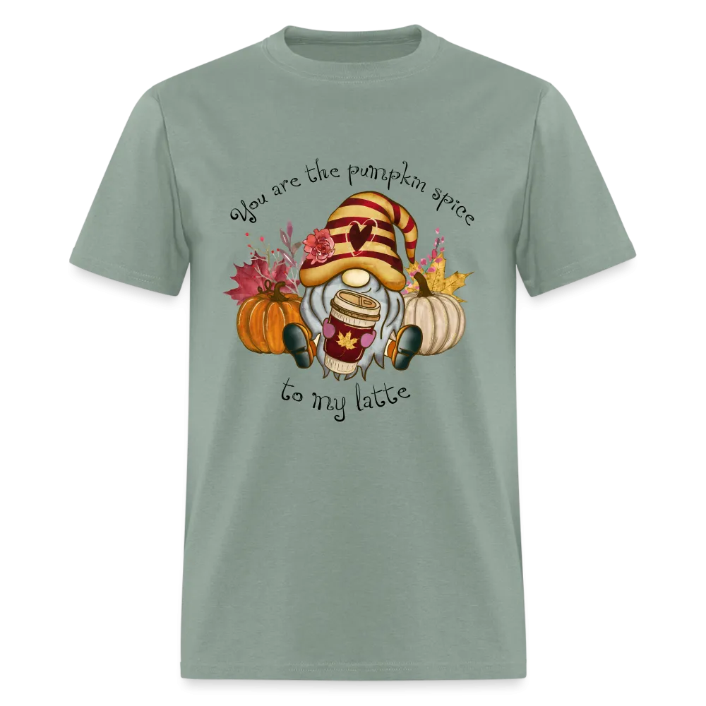 You Are The Pumpkin Spice To My Latte T-Shirt
