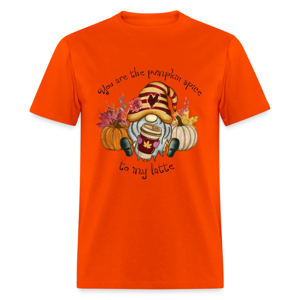 You Are The Pumpkin Spice To My Latte T-Shirt